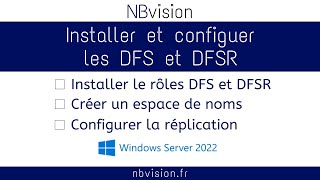 Installer et configurer les DFS et DFSR sur Windows Server 2022 [upl. by Huba208]