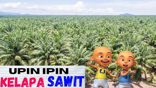 Upin ipin kelapa sawit [upl. by Rollie35]