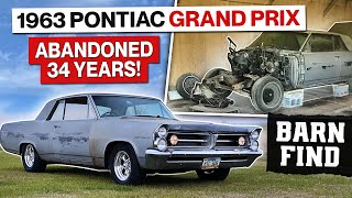 Barn Find 1963 Pontiac Grand Prix Muscle Car New Life After Being Abandoned for 34 Years [upl. by Ailam244]