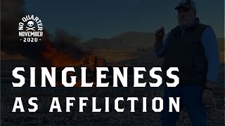 Singleness as Affliction [upl. by Coop696]