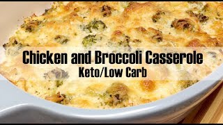 Chicken and Broccoli Casserole  Keto and Low Carb [upl. by Emiaj334]