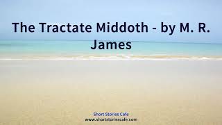 The Tractate Middoth by M R James [upl. by Artemla]