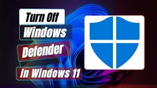 Turn Off or Disable Windows Defender in Windows 11 [upl. by Viddah580]