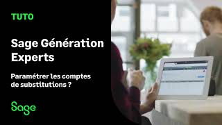 Sage Génération Experts  Paramétrer les comptes de substitutions [upl. by Standing]