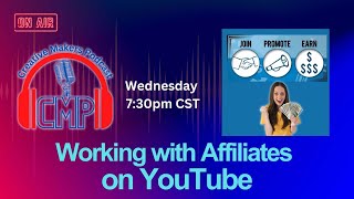 Everything about Affiliate Marketing as a Creator  EP 73 CMP [upl. by Nahtanohj]