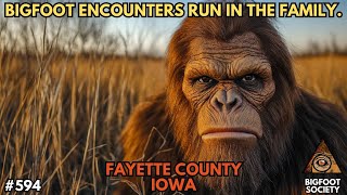 Bigfoot Encounters Run in the Family  Iowa  Bigfoot 594 [upl. by Kitti]