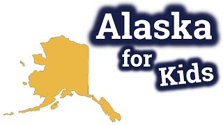 Alaska for Kids  US States Learning Video [upl. by Medlin365]