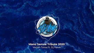 Vaniah Toloa Manu Samoa 2020 Remix [upl. by Eirrod]