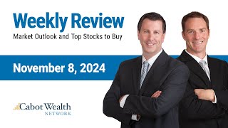 Stocks Boom on Election amp Earnings  Cabot Weekly Review [upl. by Smallman]