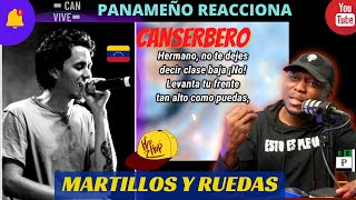 CANSERBERO  MARTILLOS Y RUEDAS PANAMEÑO REACCIONA RapVenezolano [upl. by Orford]