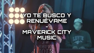 Yo te Busco y Renuevame  Marcos Witt  Cover Maverick City Music [upl. by Bueschel]