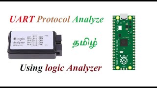 UART PROTOCOL ANALYZE USING LOGIC ANALYZER  TAMIL [upl. by Roddy]