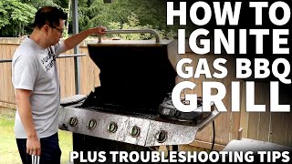 How to Start a Gas BBQ Grill  How to Ignite Gas Barbecue Grill and Propane BBQ Troubleshooting Tips [upl. by Aneetsirk574]