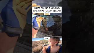 BIKER FOUND A MISSING BABY IN A STOLEN TESLA 😱😱 Biker Kid Rescue Foryou foryoupage [upl. by Tiernan]