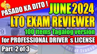 LTO EXAM REVIEWER 2024 TAGALOG VERSION FOR PROFESSIONAL DRIVERS LICENSE PART2 [upl. by Fransisco]