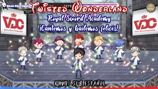 Twisted Wonderland RSA ¡Cantemos y bailemos felices Sub españolRomaji [upl. by Ycram948]