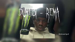 Dumebi  Rema sped up [upl. by Anitra]