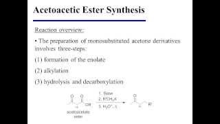 Acetoacetic Ester Synthesis [upl. by Kipp]