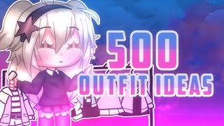 500 Aesthetic Gacha Club Outfit Ideas [upl. by Jack]