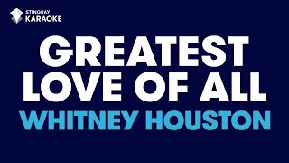 Whitney Houston  Greatest Love Of All Karaoke With Lyrics [upl. by Jehovah]