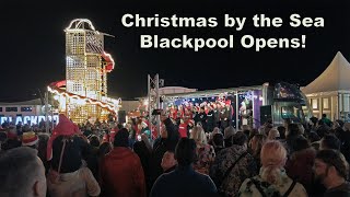 Christmas by the Sea Blackpool Opens [upl. by Ymassej]