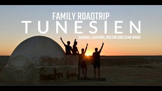 Tunesien  Der Familien Roadtrip von Djerba nach Tunis  Sahara Wüste Canyons Kultur und Star Wars [upl. by Rihaz]