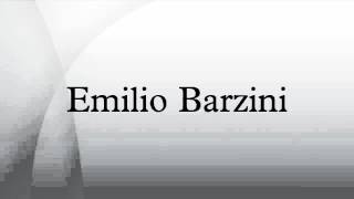 Emilio Barzini [upl. by Franza914]