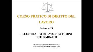 26 IL CONTRATTO A TEMPO DETERMINATO [upl. by Avlasor]