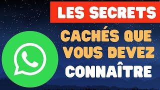 WhatsApp  Les secrets cachés que vous devez absolument connaître [upl. by Burch]