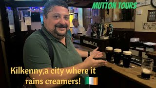 Muttons tour of South East Ireland Part 2Kilkennythe city where it rains creamersGuinness 🇮🇪 [upl. by Wivinah679]