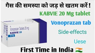 Vonoprazan tablets 20 mg  kabvie 20 mg  kabvie 10 mg  Uses  first time in India [upl. by Ahscrop]