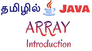 Java in Tamil  Array Introduction to Beginners  Payilagam  Muthuramalingam [upl. by Accalia]