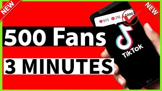 HOW TO GET 500 TIKTOK FOLLOWERS IN 3 MINUTES 2024 New Update [upl. by Niwhsa]