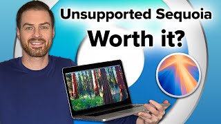 Is macOS 15 Sequoia Worth It on Unsupported Macs Install Tips User Stories amp Verdict [upl. by Aroon659]