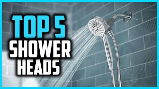 Top 5 Best Shower Heads in 2024 [upl. by Ihcur]