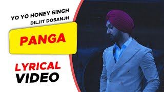 Panga The Next Level lyrics video  Diljit Dosanjh  Honey Singh 2022 [upl. by Favata]