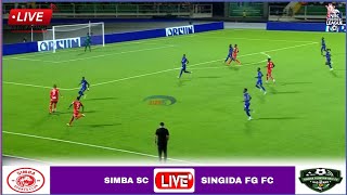 🔴Live Simba vs Singida Fountain Gate Fc  Stream Mechi ya Ligi Kuu Tanzania Bara Uwanja wa Azam [upl. by Euqenimod]