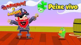 Os Piratinhas  1º Temporada  Peixe Vivo Oficial  Episódio 02 MúsicaInfantil Kids [upl. by Dumanian96]