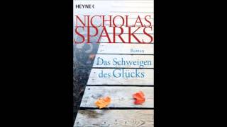 Nicholas Sparks Das Schweigen des Glücks Hörbuch Kapitel 24 [upl. by Anitsrhc]