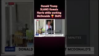 Donald Trump Attacks Kamala Harris while Working McDonalds Shift politics election trump maga [upl. by Muhcon]