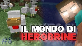 LESERCITO DEI POLLI OCCHI BIANCHI  IL MONDO DI HEROBRINE 8 [upl. by Heid912]