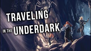 Out of the Abyss DM Guide  Underdark Travel [upl. by Belita374]