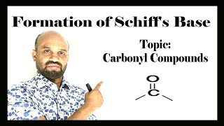 Lesson 8 Formation of Schiff’s Base  Topic Carbonyl Compounds  Organic Chemistry [upl. by Htebyram861]