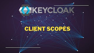 Keycloak Client Scopes Tutorial 2024 [upl. by Aliemaj358]