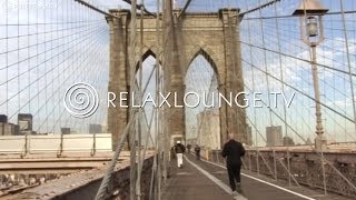 Hintergrundmusik  Easy Listening Jazz Downtempo Ambient amp Positive Musik  A TASTE OF NEW YORK [upl. by Digirb]