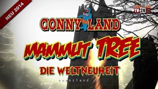 Connyland Attraktion quotMammut Treequot [upl. by Cosimo378]