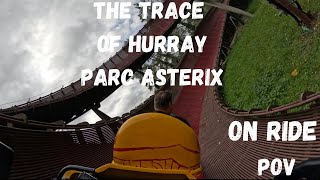 The Trace Of Hurray ON RIDE POV [upl. by Nyrac]