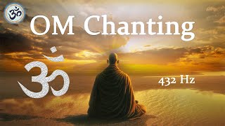 OM Chanting 432 Hz Wipes out all Negative Energy Singing Bowls Meditation Music [upl. by Danice]