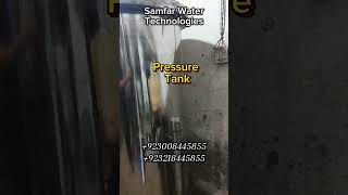 Pressure Tank Samfar Water Technologies 923008445855 [upl. by Irec296]