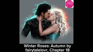 Ch 18 Winter Roses Autumn A Game of Thrones FanFiction by fairytalelovr [upl. by Eittah]